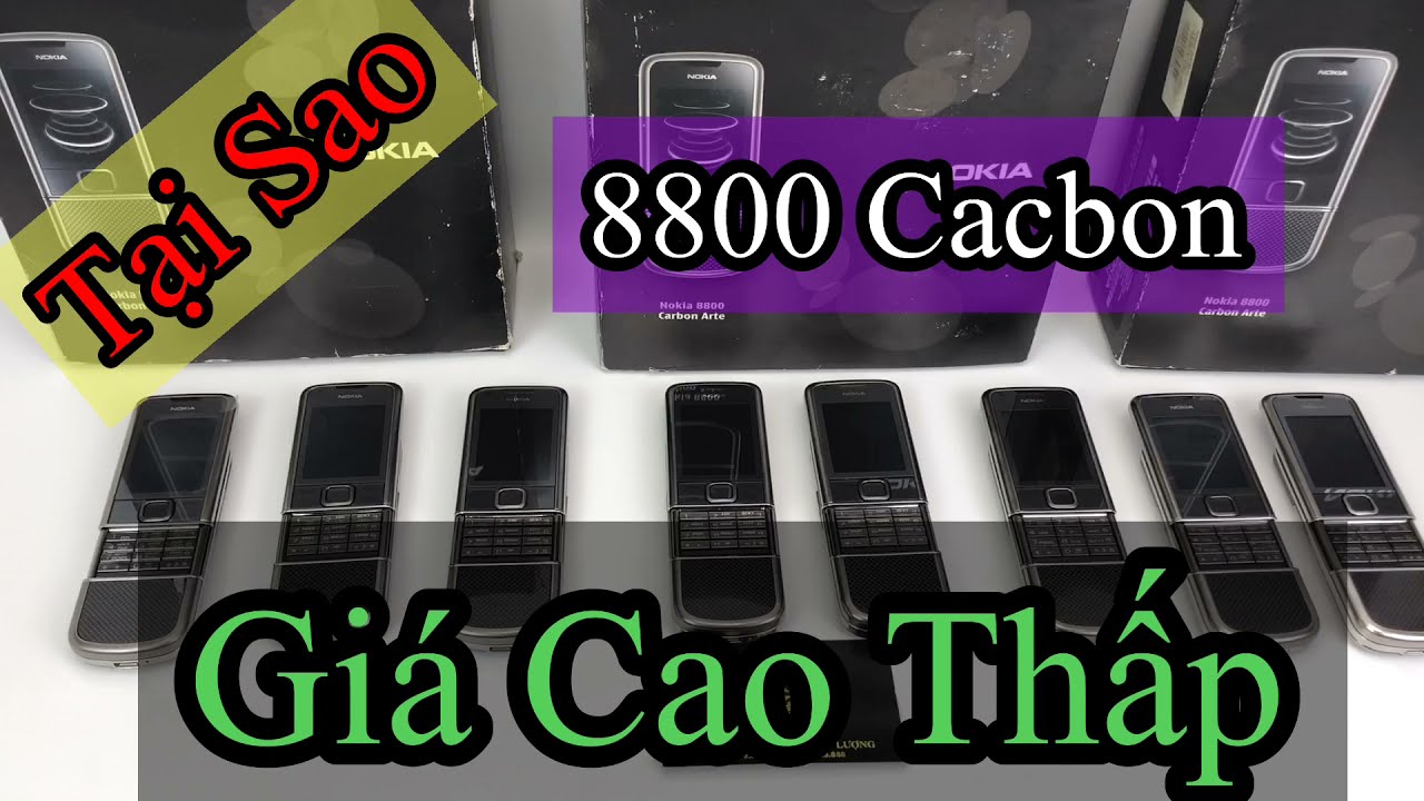 Tại Sao Nokia 8800 Arte Cacbon Có Nhiều Mức Giá Khác Nhau