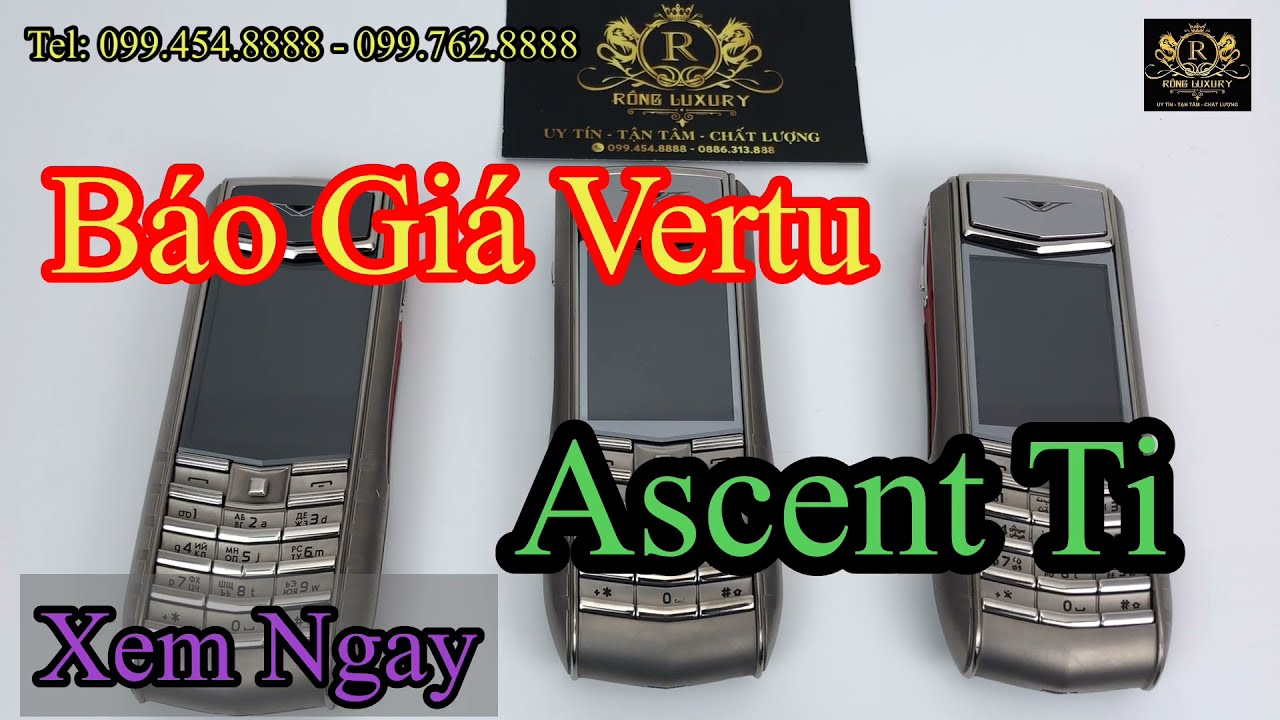 Bán Vertu Ascent Ti Chính Hãng - Báo Giá Điện Thoại Vertu Ascent Ti Mới Nhất - Vertu Bàn Phím