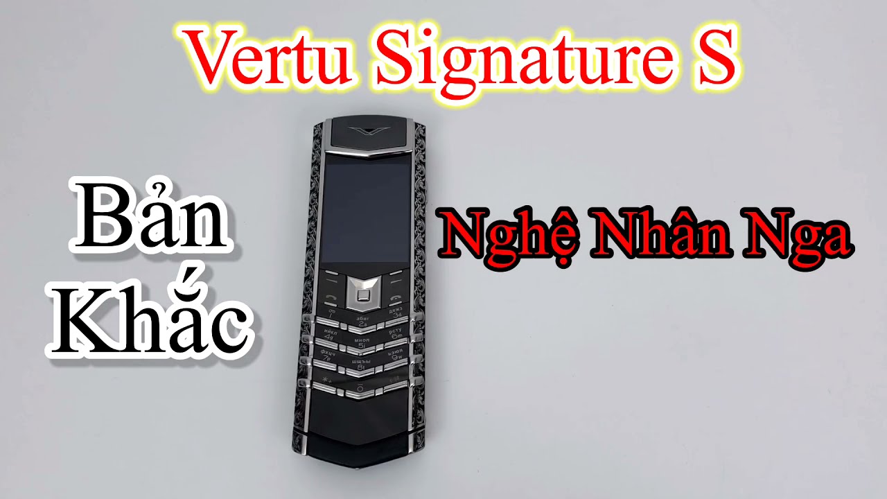 Vertu Signature S Bản Khắc Từ Nghệ Nhân Nga